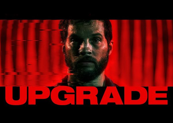 Upgrade (2018) ★★★½